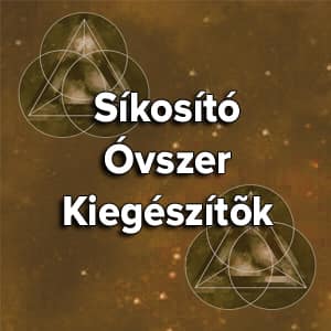 SÍKOSÍTÓ, ÓVSZER, KIEGÉSZÍTŐK